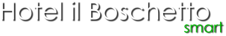 Hotel il Boschetto smart